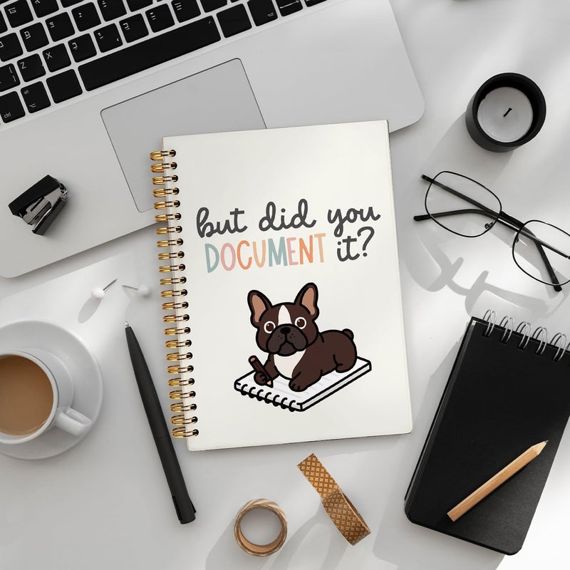 WLIANG Funny French Bulldog Notebook Journal Gifts for Women & Men, Frenchie Gifts for Women Journal, But Did You Document It Hardcover Spiral Notebook 5.5x8.3 Inch - Image 5